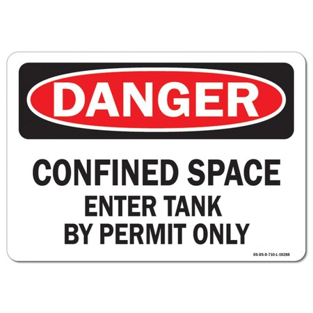 Signmission OSHA, Confined Space Enter Tank By Permit Only, 5in X 3.5in, 10PK, 3.5" H, 5" W, Landscape, PK10 OS-DS-D-35-L-19288-10PK